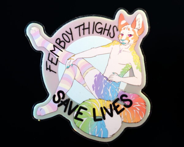 Femboy Thighs Save Lives Sticker
